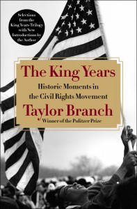 The King Years by Taylor Branch